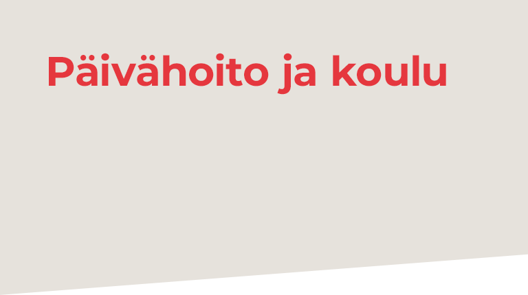 Paivahoito ja koulu
